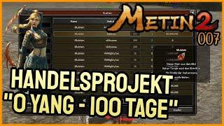 Metin2 DE  Handelsprojekt [ #007 ]  0 Yang vs. 100 Tage! [ TAG 10-14 ]