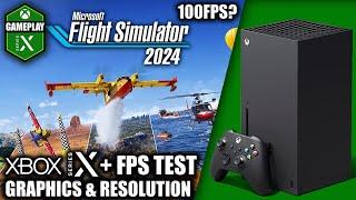 Microsoft Flight Simulator 2024 - Xbox Series X Gameplay + FPS Test