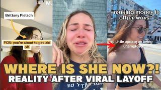 Her VIRAL Layoff RUINED her FUTURE...now she's doing what?! The dark truth about going TikTok viral!