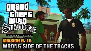 GTA San Andreas Remastered - Mission #15 - Wrong Side of the Tracks (Xbox 360 / PS3)