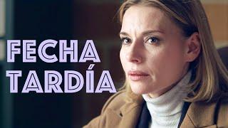 Fecha tardía | Película completa en Español Latino