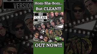 TWIZTID: Hom-Sha-Bom... but CLEAN is OUT NOW!!!