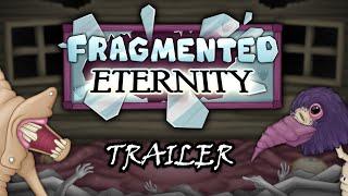 Fragmented Eternity Trailer (Fanmade Island)