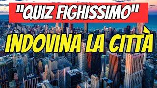 QUANTO CONOSCI LE CITTÀ DEL MONDO? SCOPRILO CON QUESTO QUIZ