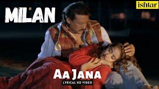 Aa Jana | Milan | Lyrical Video | Abhijeet | Kavita Krishnamurthy | Jackie Shroff | Manisha Koirala