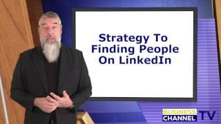 Andy Gwynn, Linked-In specialist shares 'Strategy To Finding People On Linked-In'