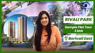 Rivali Park | Phase 2 | 3 Bhk Sample Flat Tour | Borivali East | Mumbai