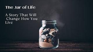 Life Lessons from a Jar: The Rocks, Pebbles, and Sand Analogy