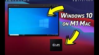 I Installed Windows 10 on my M1 based Mac (using a VM)