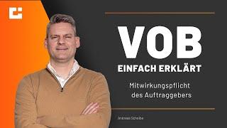 VOB einfach erklärt: Die 4 wesentlichen Mitwirkungspflichten des AG in öffentlichen Projekten!