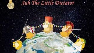 Suh The Little Dictator. Trailer