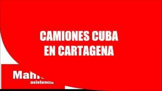 CAMION CUBA CARTAGENA 673.825.954