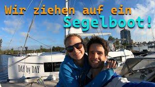 Wir ziehen auf ein Segelboot | Ep. 1