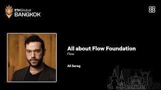 All about Flow Foundation - ETHGlobal Bangkok 2024