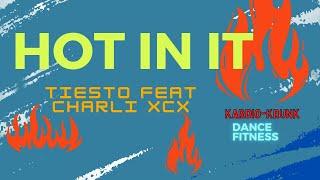 Hot in It /Charli XCX / Kardio-Krunk Dance Fitness