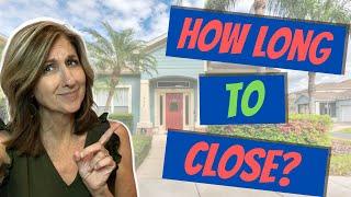 How Long To Close on a home? / Average time to close on a home