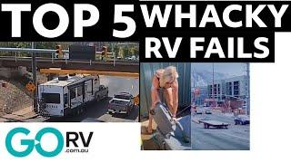 CRAZY WHACKY & FUNNY TOP 5 CARAVAN & RV FAILS CARAVAN VIDEO - TRY NOT TO LAUGH!