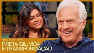 Preta Gil conta detalhes do diagnóstico de câncer, família e reencontro aos 50 | Conversa Com Bial