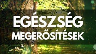 Egészség megerősítések | ismétlés nélkül