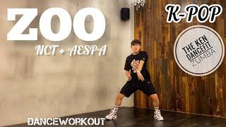 ZOO | NCT & AESPA | The Ken DanceFit | Zumba | K Pop