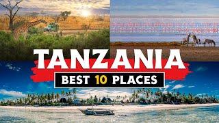 Tanzania Travel  | Top 10 MUST-SEE Places to Visit/Travel