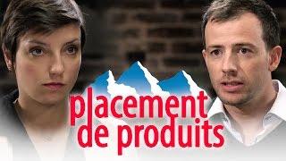 PLACEMENT DE PRODUITS (feat. Gregory Guillotin, Aude Gogny Goubert, Schoumsky & Benoît Blanc)