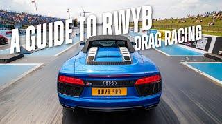 A Guide to RWYB Drag Racing