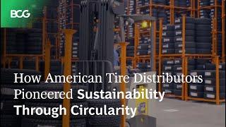 How American Tire Distributors Pioneered Sustainability Through Circularity