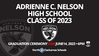 2023 Adrienne C. Nelson High School Graduation Ceremony