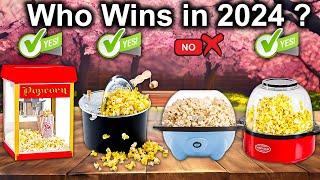 The Best Popcorn Makers OF 2024, Tested & Reviewed [Don’t Buy One Before Watching This]