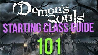 Starting class guide for - (Demon souls ps5)