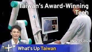 Taiwan's Award-Winning Tech, What's Up Taiwan – News at 10:00, November 25, 2024 | TaiwanPlus News