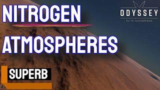 Exploring Wonderful NITROGEN ATMOSPHERES // Elite Dangerous Odyssey New planetary Tech