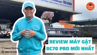 Review DC70 Pro | Cùng Kubota Tấn Khoa khám phá những cải tiến mới nhất trên DC70 Pro |