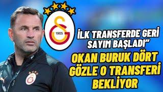 Galatasaray Transferde Geri Sayıma Geçti-Kaya Çilingiroğlu'dan Okan Buruk'a Övgü-GS Haberleri.