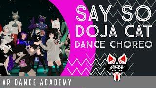 Say So - Doja Cay | Choreography by DustBunny | VR Dance Academy Class Performance