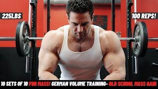 10 Sets of 10 For Mass - Old School Mass Gain