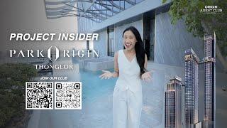 Project Insider: Park  Origin Thonglor