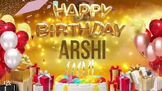 ARSHI - Happy Birthday Arshi