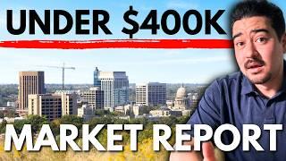 First Time Buyers Beware | Boise Idaho Real Estate Market Update (Under $400K)