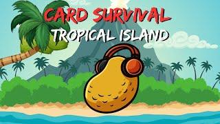 Stranded On The Island! | Card Survival: Tropical Island Ep1