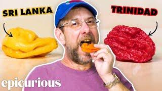 'Pepper X' Creator Ed Currie Tastes The Hottest Peppers From 11 Countries | Epicurious