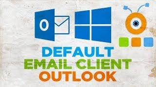 How to Set Outlook as a Default Email Client in Windows 10