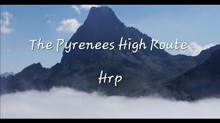 1/3 - The Pyrenees High Route 2022 ( HRP )   880kms solo hike From the Atlantic to the Mediterranean