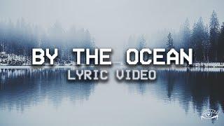 RIELL x Besomorph - By The Ocean [Lyric Video]