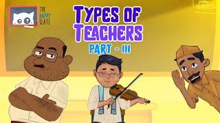 Types of Teachers Part 3 | School Life Memories | Funny Teachers Day Animation Video | Nostalgia