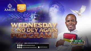 WEDNESDAY E NO DEY PROGRAMME LIVE WITH REV FR EJIKE MBAKA || 18-6-2025