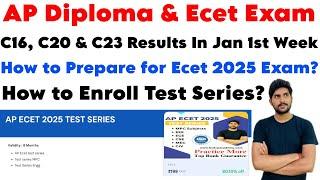 AP Diploma & Ecet Exam | C16, C20 & C23 Results In Jan 1st Week | How to Prepare for Ecet 2025 Exam?