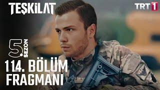 Teşkilat 114. Bölüm Fragmanı