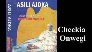 Checkia Onwegi - Emeka Morocco Maduka